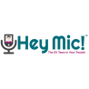 HeyMic!